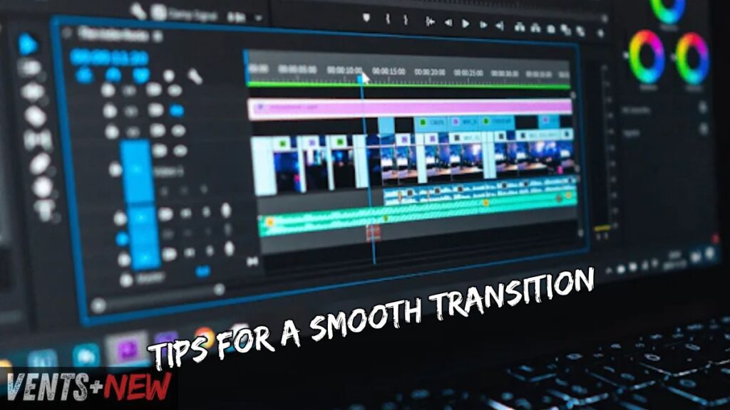 Tips for a Smooth Transition