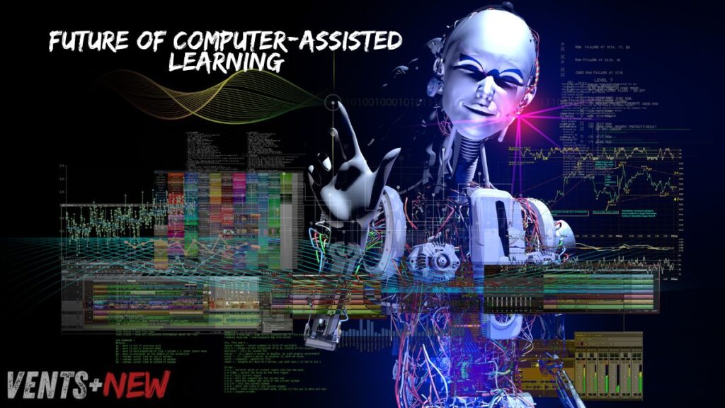 Future of Computer-Assisted Learning