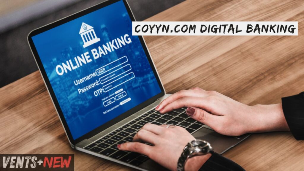 Coyyn.Com Digital Banking