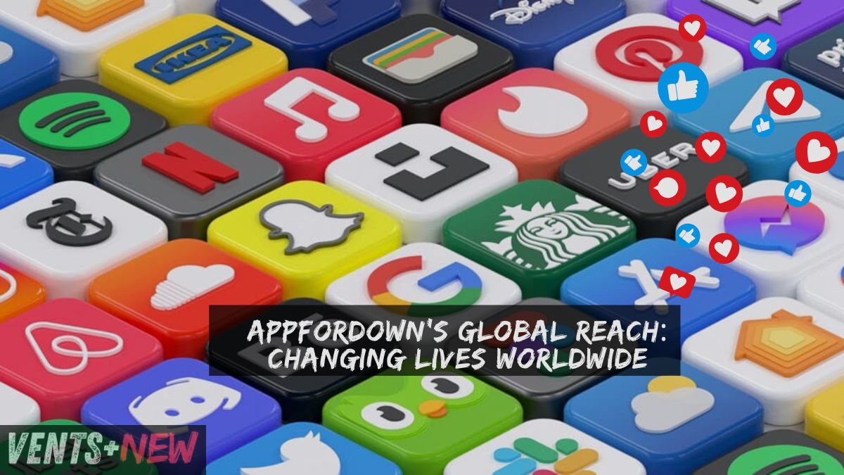 AppForDown's Global Reach: Changing Lives Worldwide